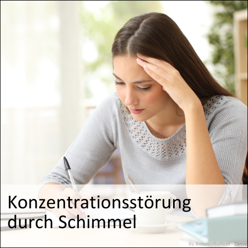 Konzentrationsstörung durch Schimmel