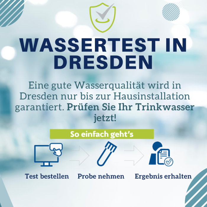 Testen Sie Ihr Wasser in Dresden selbst!