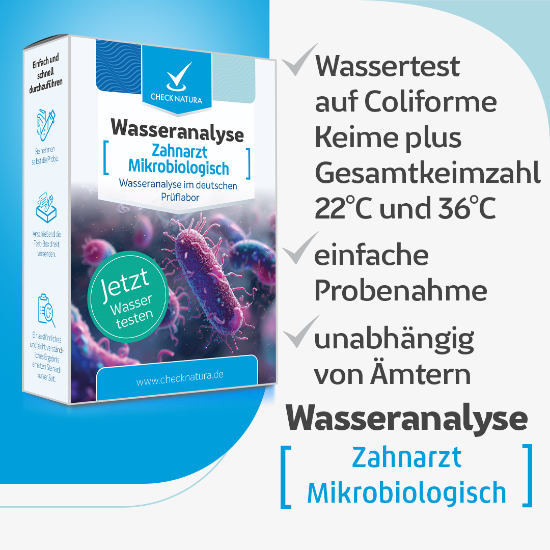 Checknatura Wassertest Zahnarzt Mikrobiologisch Ihre Vorteile