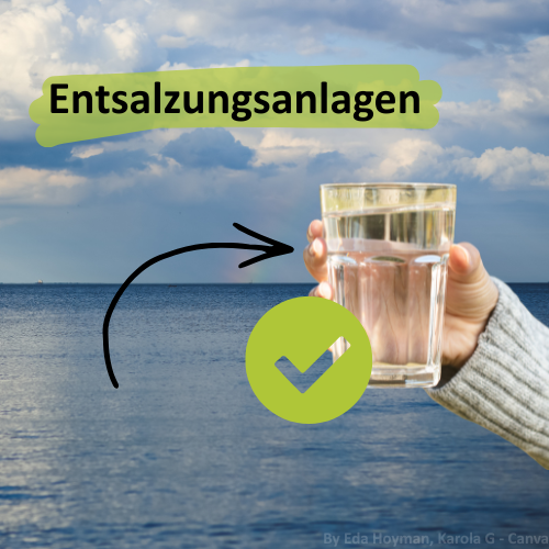 Trinkwasser aus Salzwasser gewinnen mit Trinkwasser-Entsalzungsanlagen