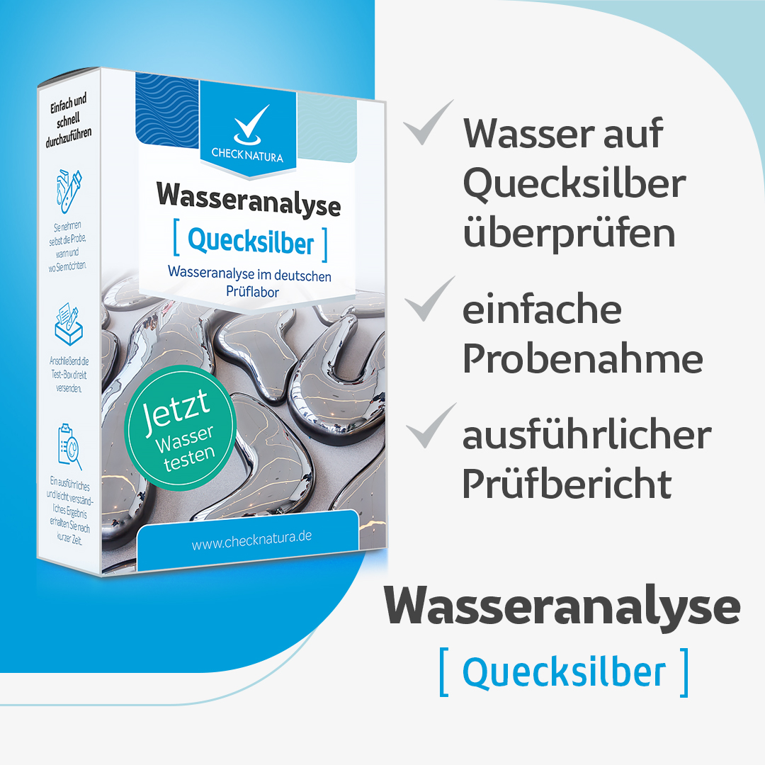 Checknatura Wassertest Quecksilber Vorteile