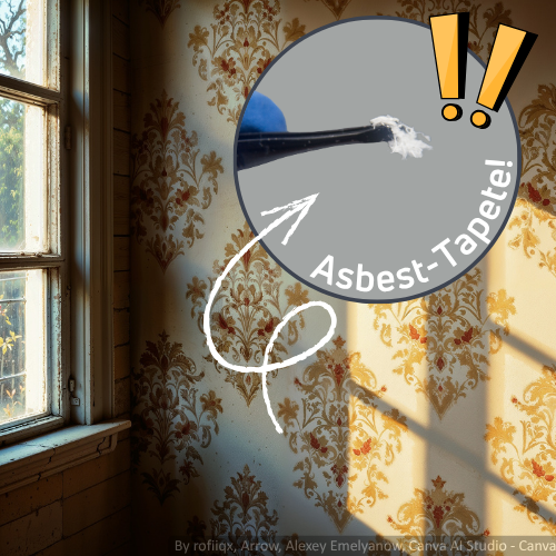 Eine alte Tapete neben einem Fenster. Daneben sieht man eine Detailaufnahme von Asbestfasern mit dem Schriftzug "Asbest-Tapete!"