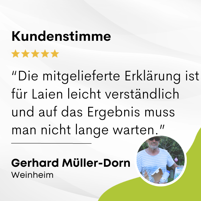 Gerhard Müller-Dorn sagt: "Die mitgelieferte Erklärung ist für Laien leicht verständlich und auf das Ergebnis muss man nicht lange warten. "