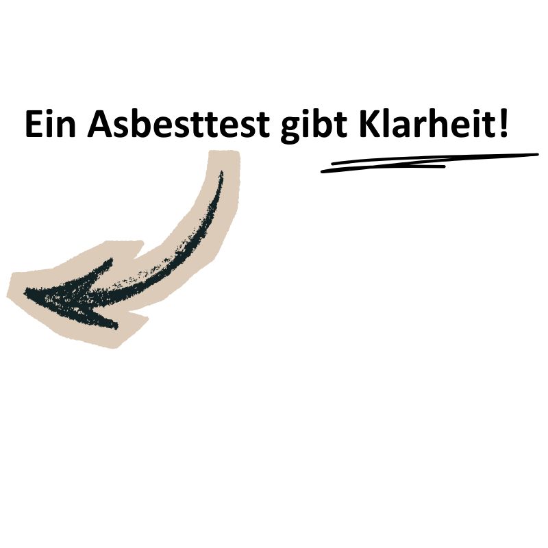 Ein Asbesttest gibt Klarheit!