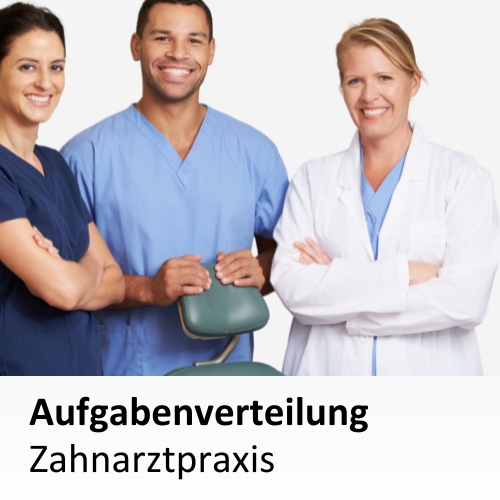 Link zu Aufgabenverteilung in der Zahnarztpraxis