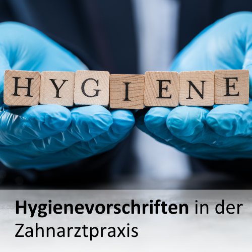 Hygienevorschriften in der Zahnarztpraxis