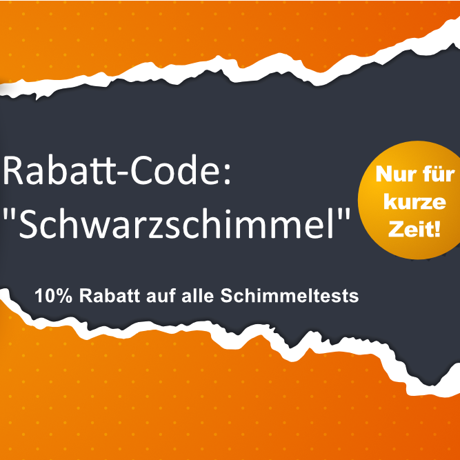 Mit dem Code "Schwarzschimmel" sparen Sie 10% beim Kauf eines Schimmeltests.