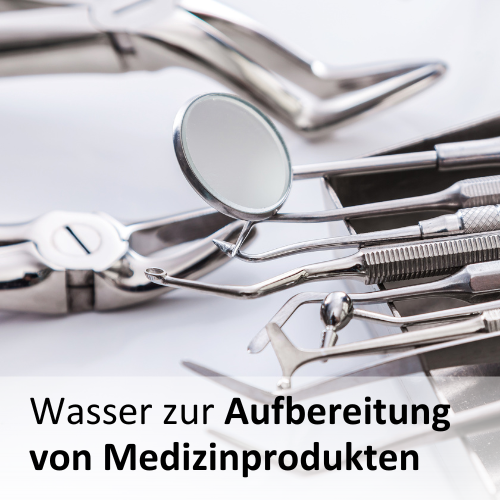 Link zu Wasser zur Aufbereitung von Medizinprodukten 